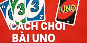 cách chơi bài uno